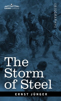 The Storm of Steel: From the Diary of a German ... 1646792645 Book Cover