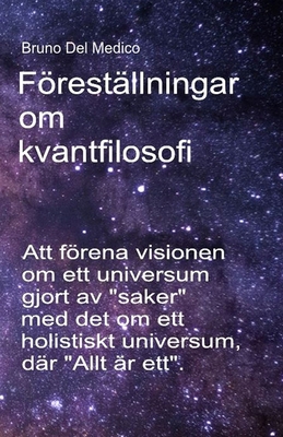 Föreställningar om kvantfilosofi: Att förena vi... [Swedish] B0D14QZK5B Book Cover