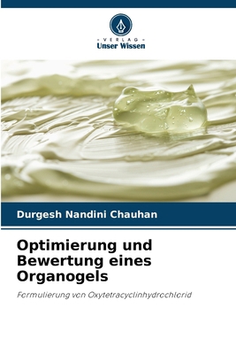 Optimierung und Bewertung eines Organogels [German] 6208051371 Book Cover