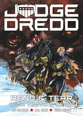 Judge Dredd: Rend and Tear with Tooth and Claw 1837865450 Book Cover