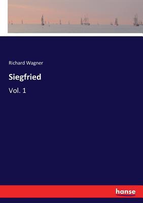 Siegfried: Vol. 1 3337376452 Book Cover