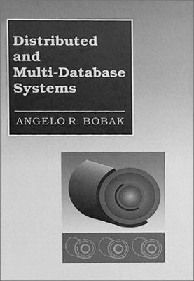 Distributed and Multi-Database Systems 0890066140 Book Cover