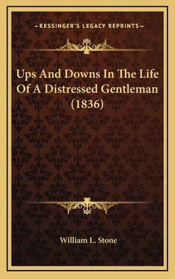 Ups and Downs in the Life of a Distressed Gentl... 1164280368 Book Cover