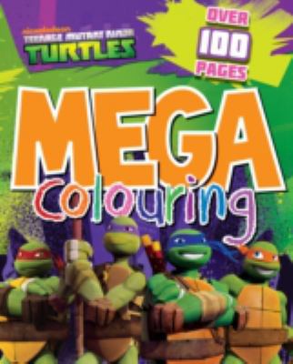 Perfect Paperback Teenage Mutant Ninja Turtles Mega Colouring Book