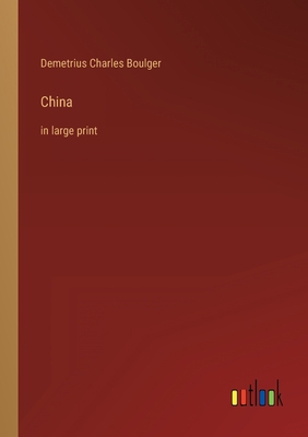 China: in large print 3368356607 Book Cover