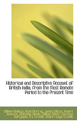 Historical and Descriptive Account of British I... 1113939672 Book Cover