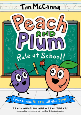 Peach and Plum: Rule at School! (a Graphic Novel) 0316306401 Book Cover