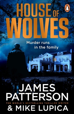 House of Wolves: Murder runs in the family... 1529159725 Book Cover