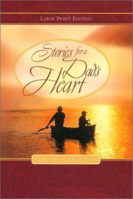 Stories for a Dad's Heart (Walker Large Print B... [Large Print] 0802727786 Book Cover