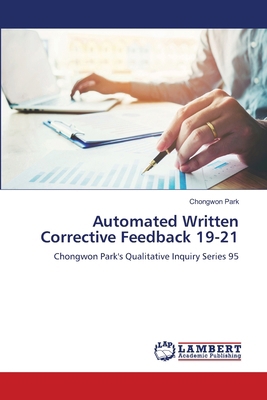 Automated Written Corrective Feedback 19-21 6209896936 Book Cover