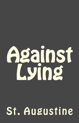 Against Lying 1643730339 Book Cover