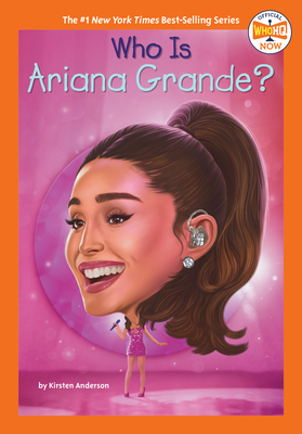Who Is Ariana Grande? 0593889029 Book Cover