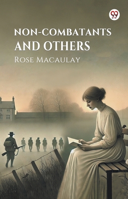 Non-combatants and Others B0DY211WYQ Book Cover