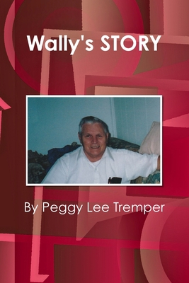 Wally's STORY 1365527077 Book Cover