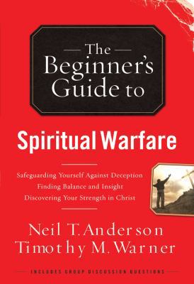 The Beginner's Guide to Spiritual Warfare 0830746013 Book Cover