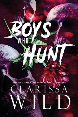 Boys Who Hunt: Dark RH Bully Romance 9083337081 Book Cover