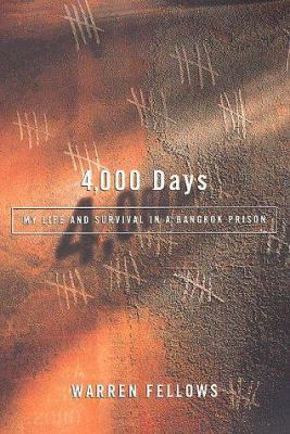 4,000 Days: My Life and Survival in a Bangkok P... 0312182961 Book Cover