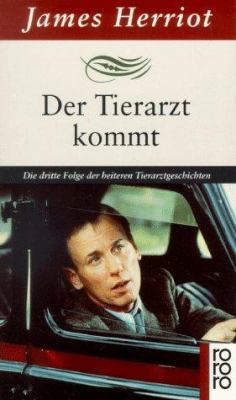 Der Tierarzt kommt. Die dritte Folge der heiter... [German] 3499149109 Book Cover