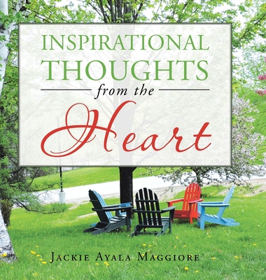 Inspirational Thoughts from the Heart            Book Cover
