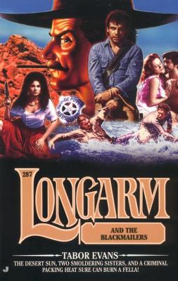 Longarm #287: Longarm and the Blackmailers 0515133906 Book Cover