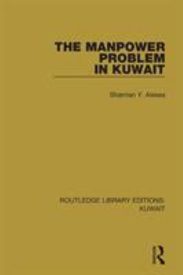 The Manpower Problem in Kuwait 1138065501 Book Cover