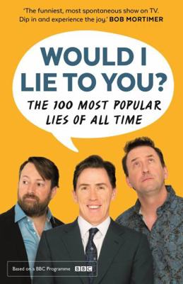 Would I Lie To You? Presents The 100 Most Popul... 0571328105 Book Cover