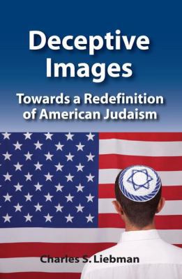 Deceptive Images: Towards a Redefinition of Ame... 1412863066 Book Cover