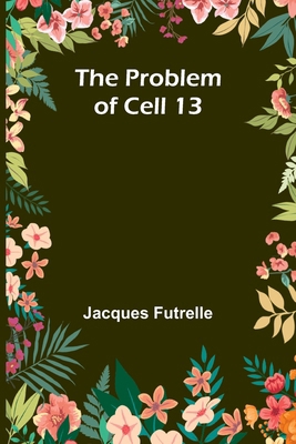 The Problem of Cell 13 9362517418 Book Cover