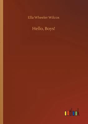 Hello, Boys! 3732657906 Book Cover