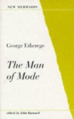 The Man of Mode (New Mermaids edition) B000PMAWZ6 Book Cover