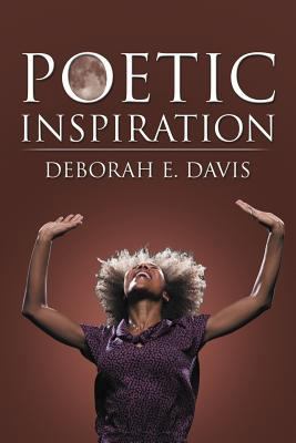 Poetic Inspiration 1467041173 Book Cover