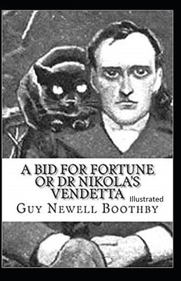 Paperback A Bid for Fortune or Dr. Nikola's Vendetta Illustrated Book