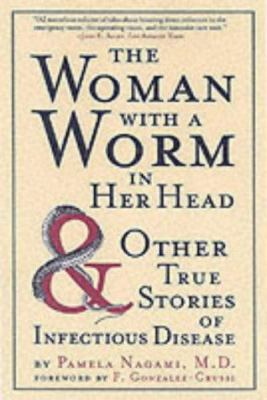 The Woman with a Worm in Her Head 190413226X Book Cover