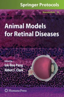 Animal Models for Retinal Diseases 1607615401 Book Cover