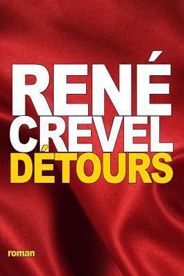 Détours [French] 1535551720 Book Cover