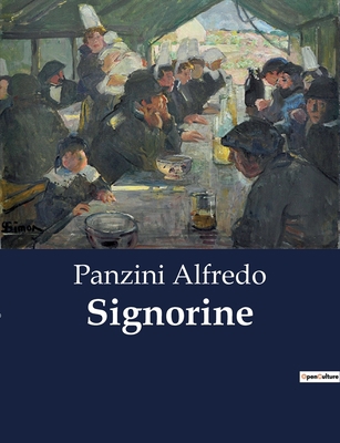 Signorine [Italian] B0CFWYV99Z Book Cover
