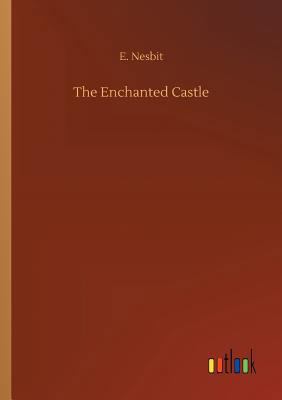 The Enchanted Castle 3734048028 Book Cover