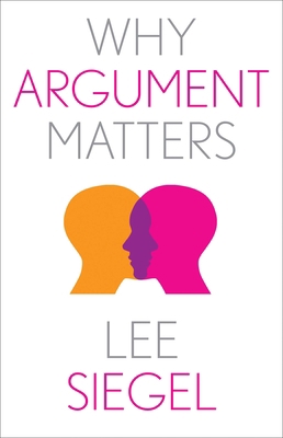 Why Argument Matters 0300244266 Book Cover