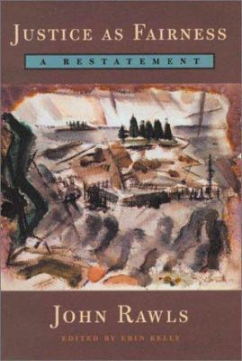 Justice as Fairness: A Restatement 0674005104 Book Cover