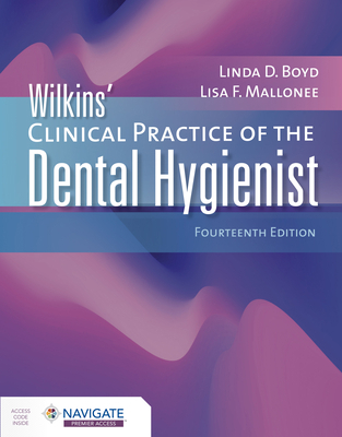 Wilkins' Clinical Practice of the Dental Hygienist 1284255999 Book Cover