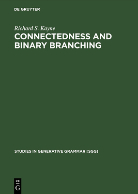 Connectedness and binary branching [German] 3111295575 Book Cover