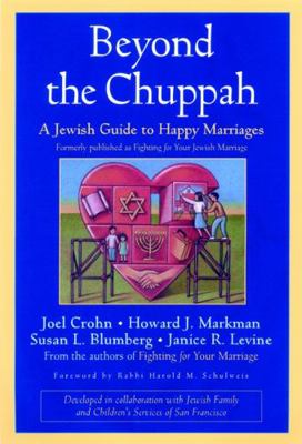 Beyond the Chuppah: A Jewish Guide to Happy Mar... 078796042X Book Cover