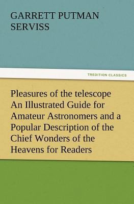 Pleasures of the telescope An Illustrated Guide... 3847219944 Book Cover