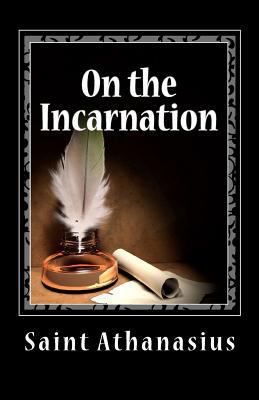 On the Incarnation 1611044677 Book Cover