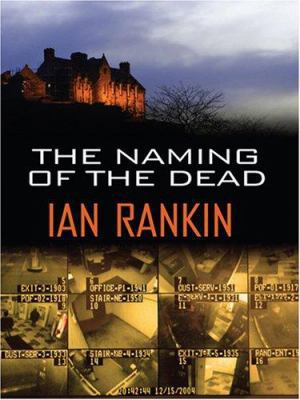 The Naming of the Dead [Large Print] 0786295821 Book Cover