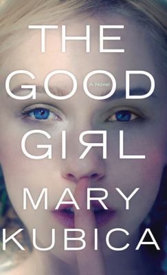 The Good Girl [Large Print] 1432837737 Book Cover
