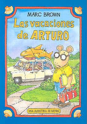 Las Vacaciones de Arturo (Arthur's Family Vacat... [Spanish] 0613181514 Book Cover
