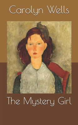 The Mystery Girl B085KN36S4 Book Cover