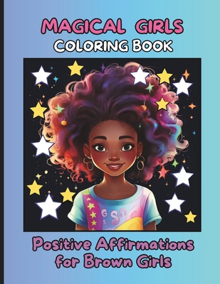 Magical Girls: Coloring Book: Positive Affirmat... B0CR36Q1PV Book Cover