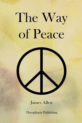 The Way of Peace 1479176354 Book Cover